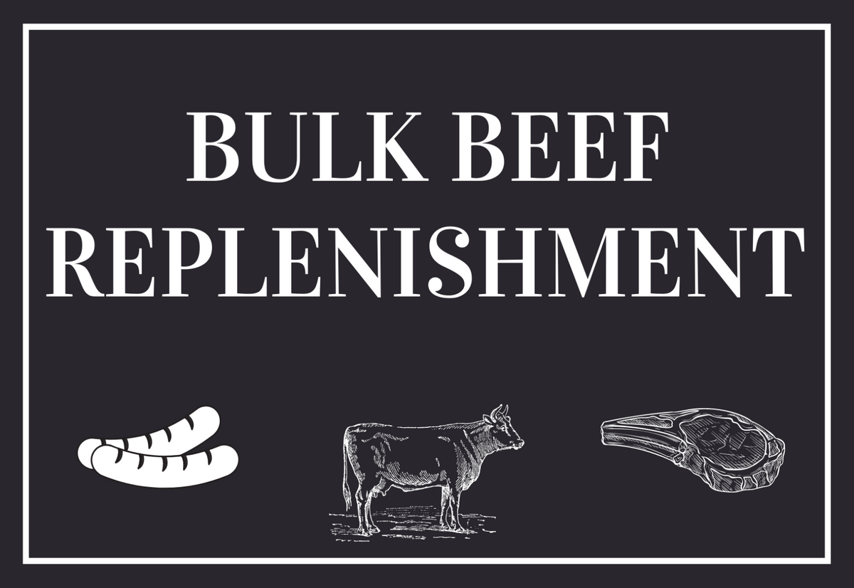 Bulk Beef Replenishment | Stock Up on Premium Meat
